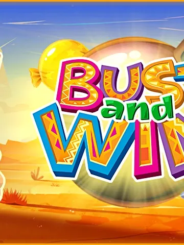 Bust and Win